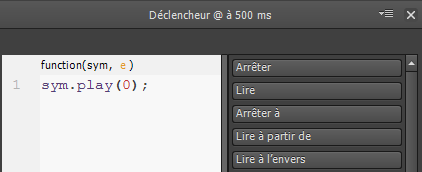 Déclencheur - Trigger -  Edge Animate